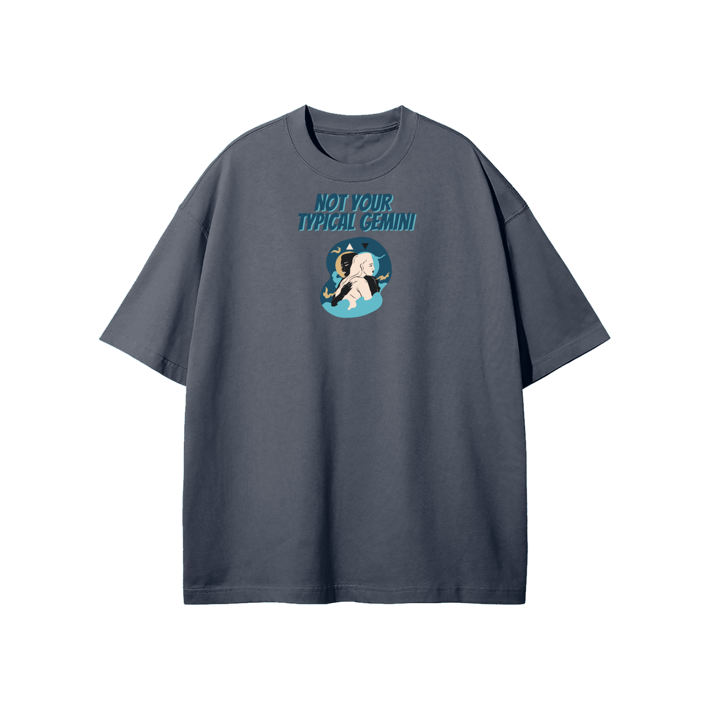 Not Your Typical Gemini Streetwear Heavyweight Loose Fit T-Shirt