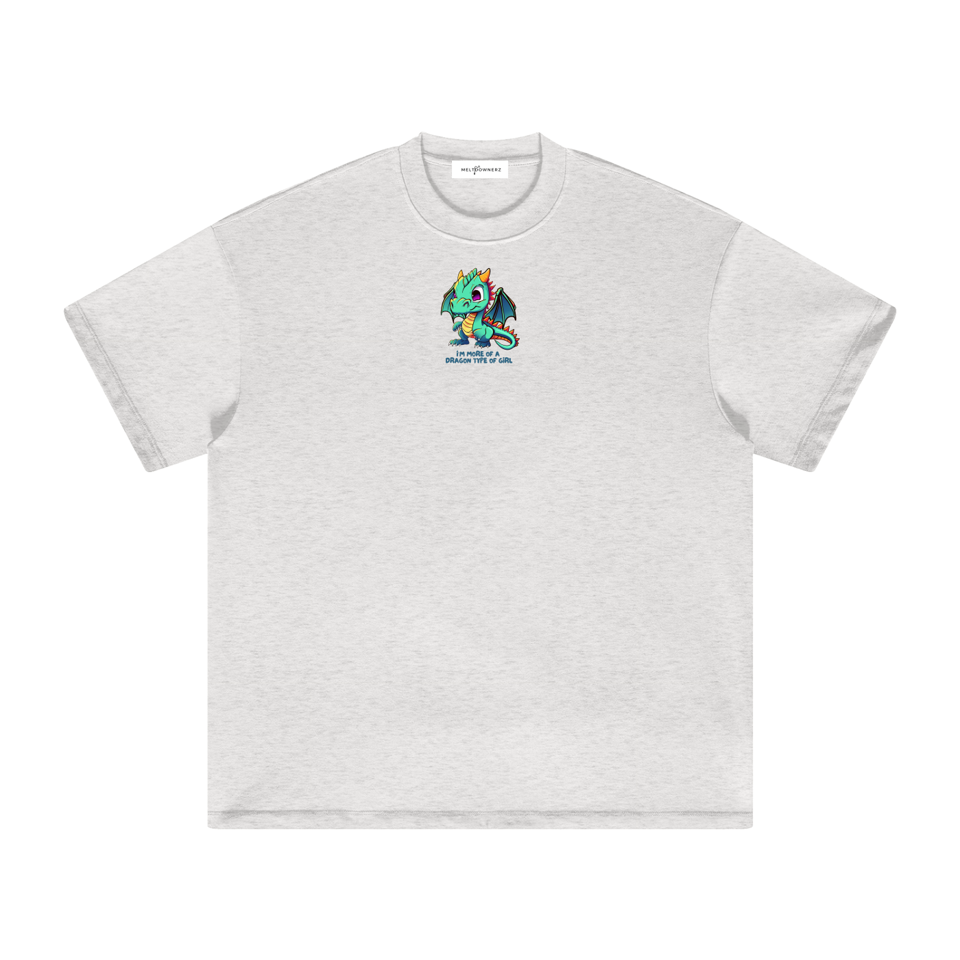 I'm More Of A Dragon Type Of Girl (1) Heavyweight T-Shirt