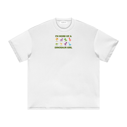 I'm More Of A Dinosaur Girl Heavyweight T-Shirt