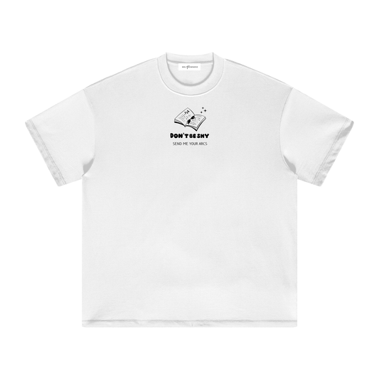 Don't Be Shy Send Me Your Arcs Heavyweight T-Shirt