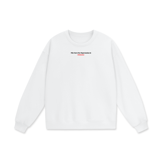 The Cure For Depression Is Delusion Heavyweight Drop Shoulder Oversized Fleece Sweatshirt