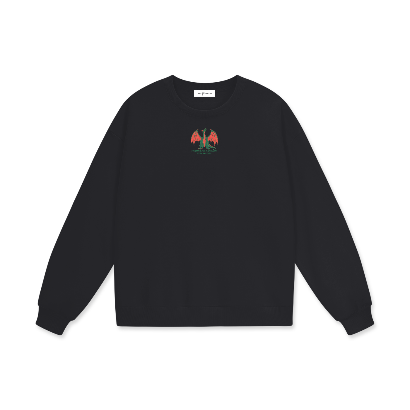 I'm More Of A Dragon Type Of Girl Heavyweight Drop Shoulder Sweatshirt