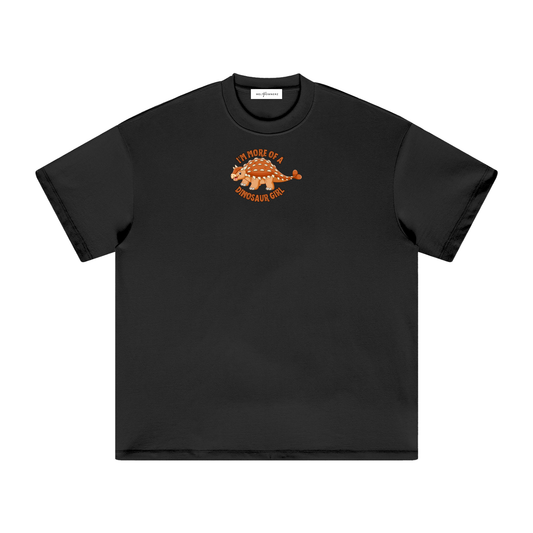 I'm More Of A Dinosaur Girl (Bumpy) Heavyweight T-Shirt