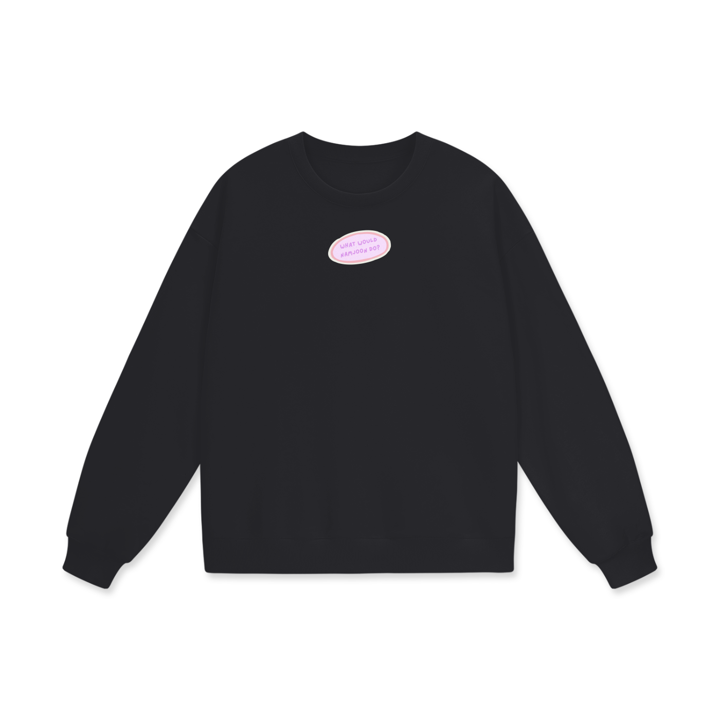 What Would Namjoon Do Heavyweight Drop Shoulder Oversized Fleece Sweatshirt