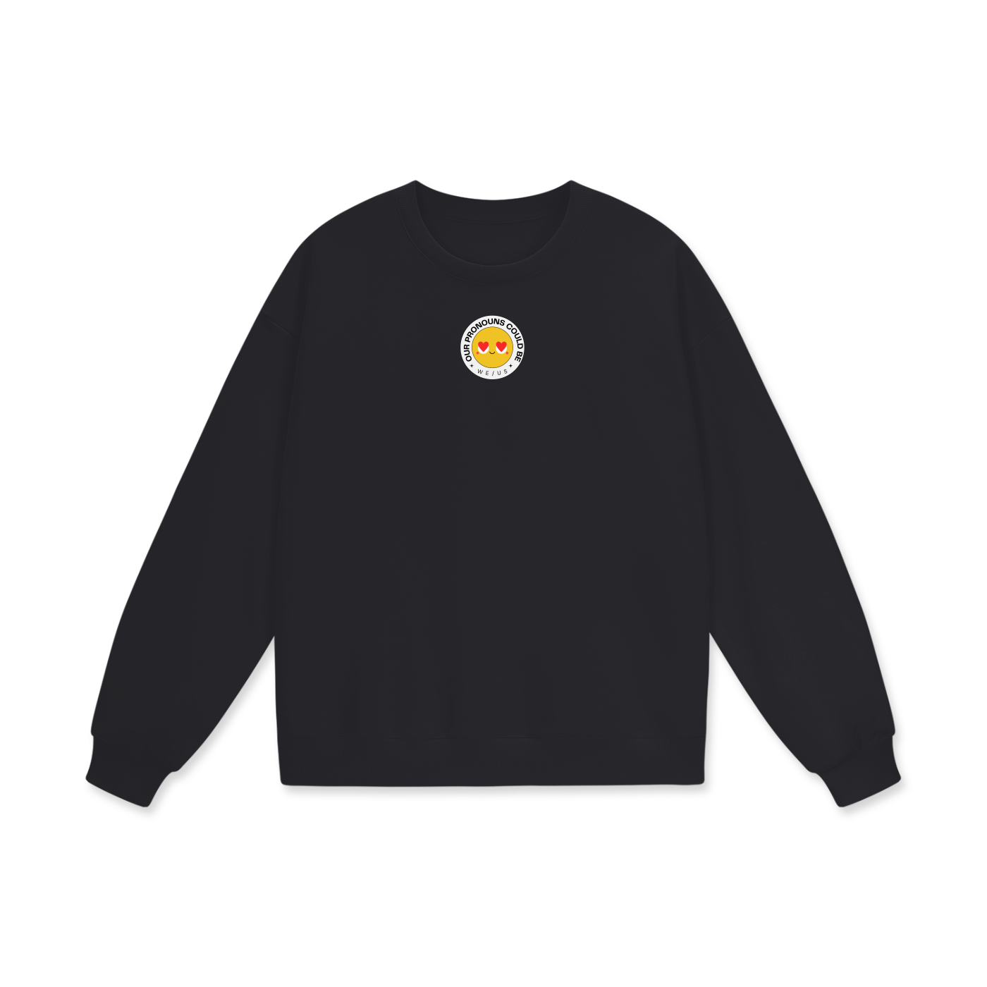 Our Pronouns Could Be We/Us Heavyweight Drop Shoulder Oversized Fleece Sweatshirt