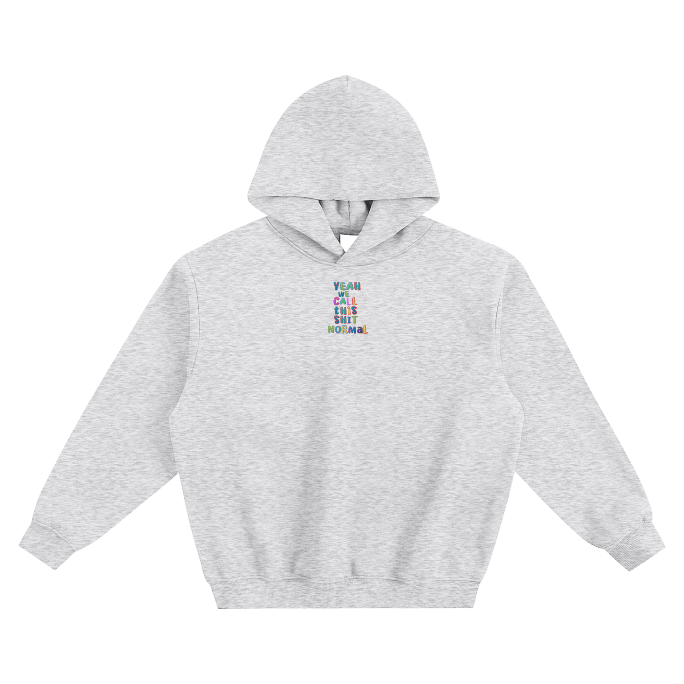 Yeah We Call This Normal (Letters) Fleeced Boxy Hoodie