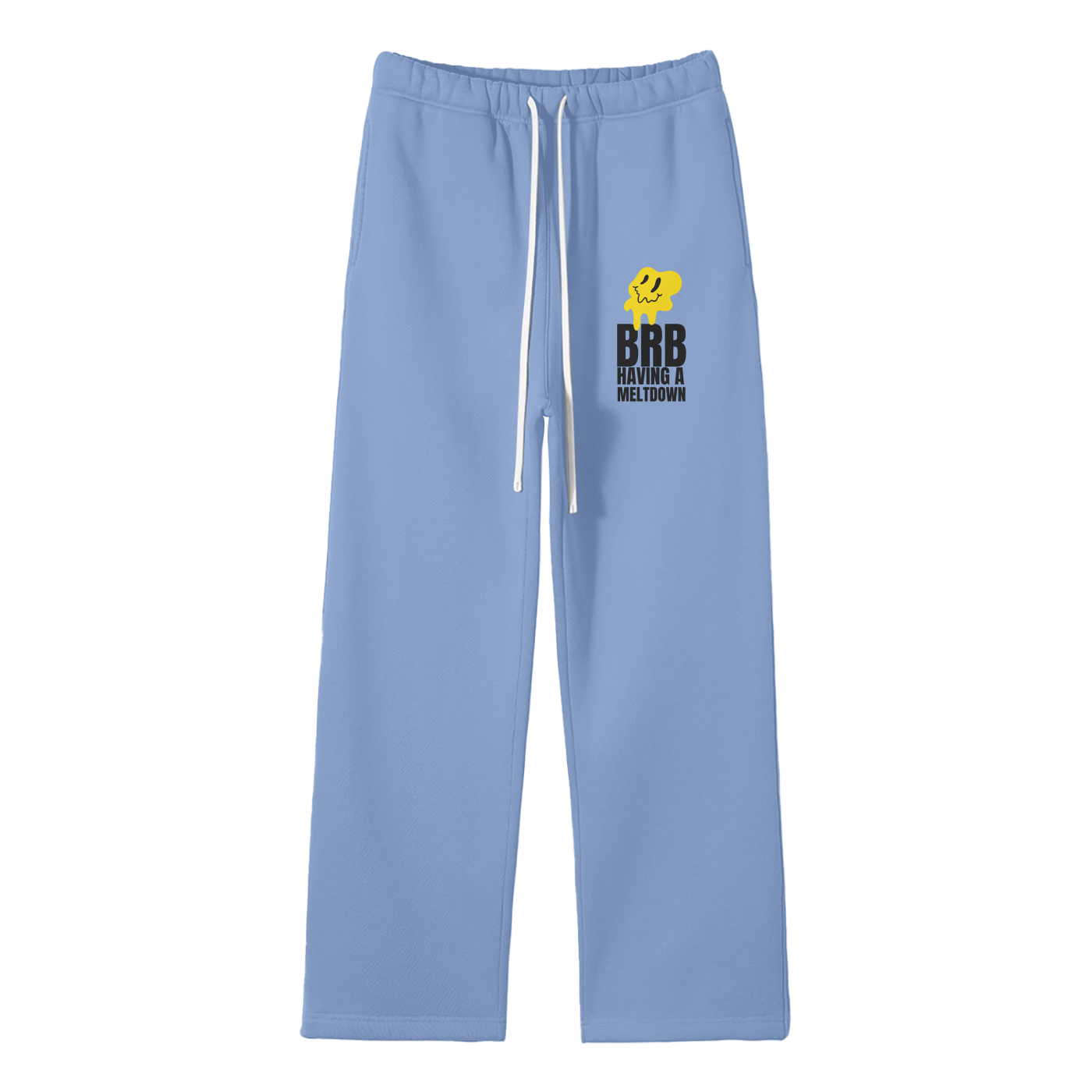 BRB Having A Meltdown (1) Streetwear Fleece Straight Leg Pants