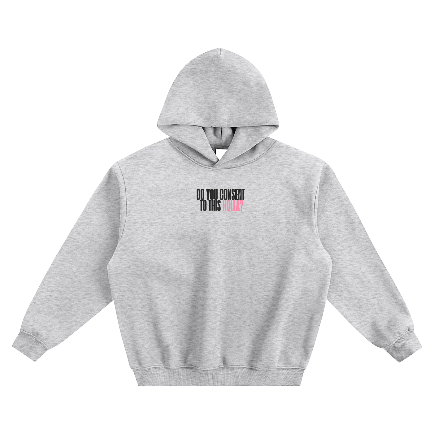 Do You Consent To This Holla Fleeced Boxy Hoodie