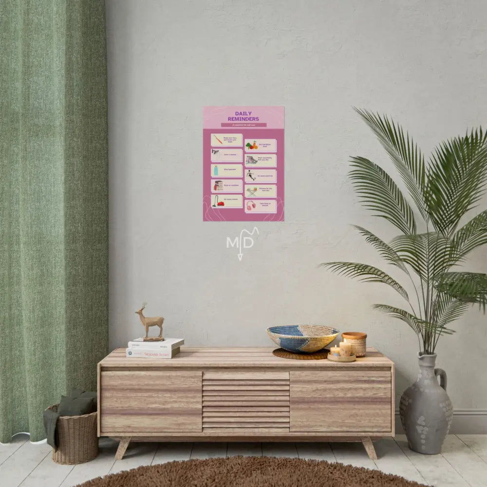 Daily Reminders Poster 16.5’’ x 23.4’’ (Vertical) / Matte Poster