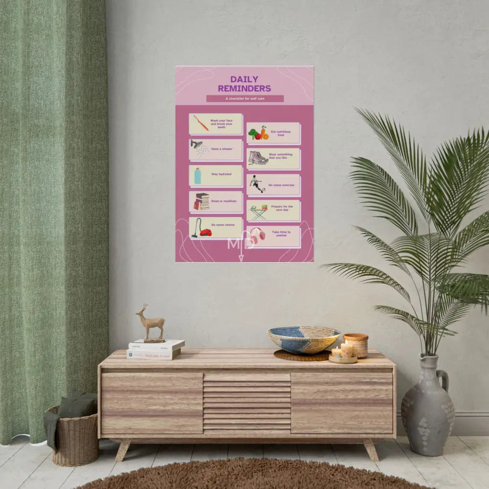 Daily Reminders Poster 28’’ x 40’’ (Vertical) / Matte Poster