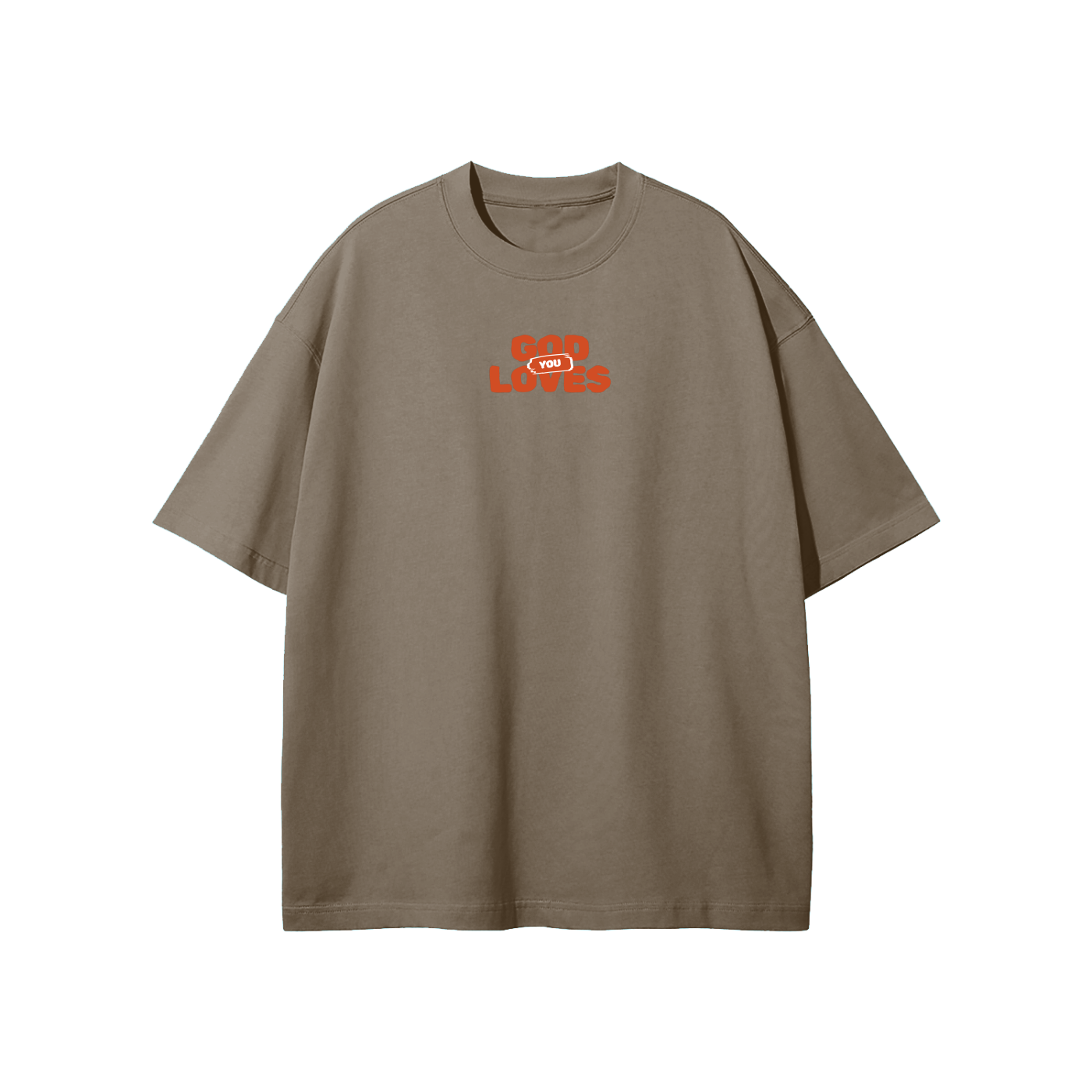 God Loves You Streetwear Heavyweight Loose Fit T-Shirt