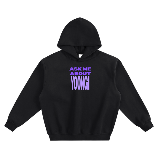Ask Me About Yoongi Fleeced Boxy Hoodie