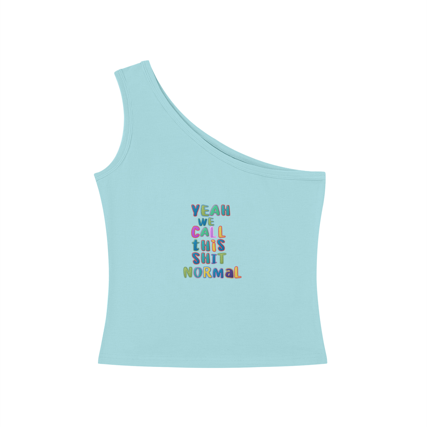 Yeah We Call This Normal One-Shoulder Crop T Shirt