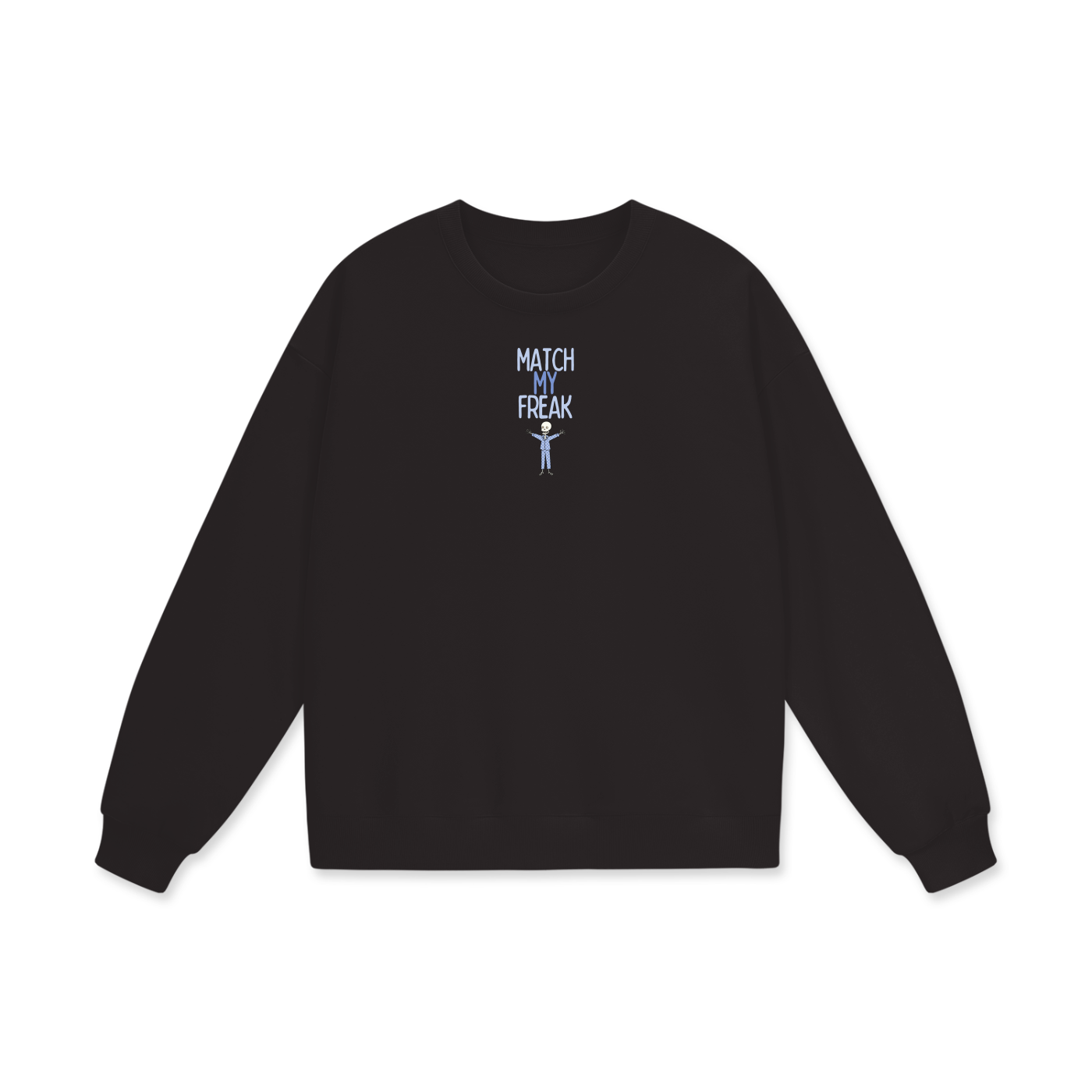 Match My Freak (Skeleton) Heavyweight Drop Shoulder Oversized Fleece Sweatshirt