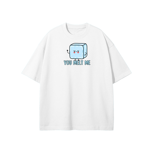 You Melt Me (Cube) Streetwear Heavyweight Loose Fit T-Shirt