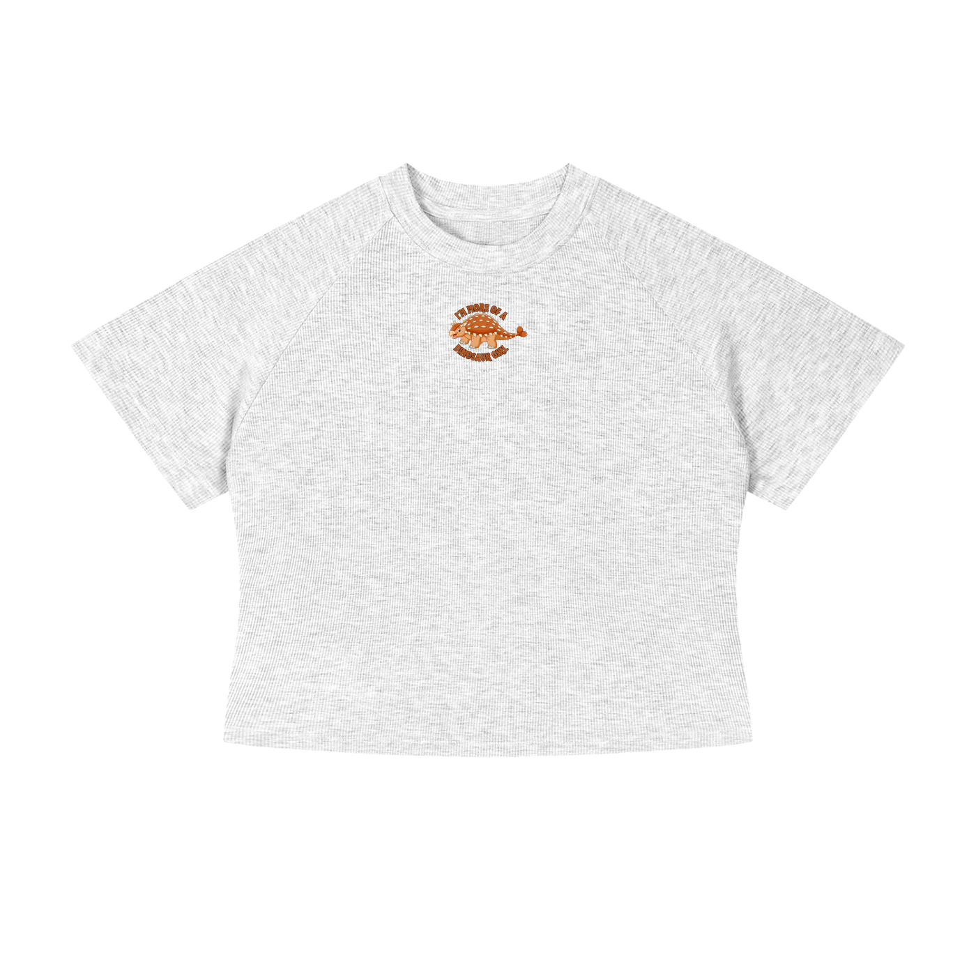 I'm More Of A Dinosaur Girl (Bumpy) Crop T-Shirt