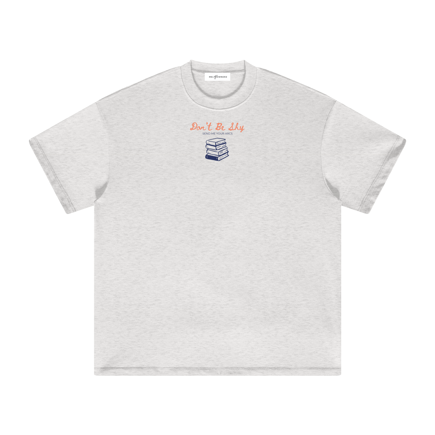 Don't Be Shy Send Me Your Arcs (Stack) Heavyweight T-Shirt