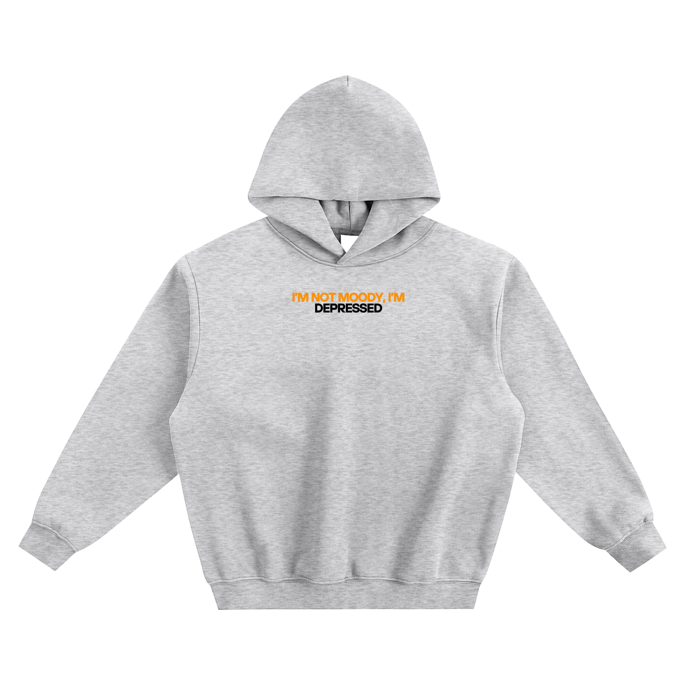 I'm Not Moody I'm Depressed Fleeced Boxy Hoodie