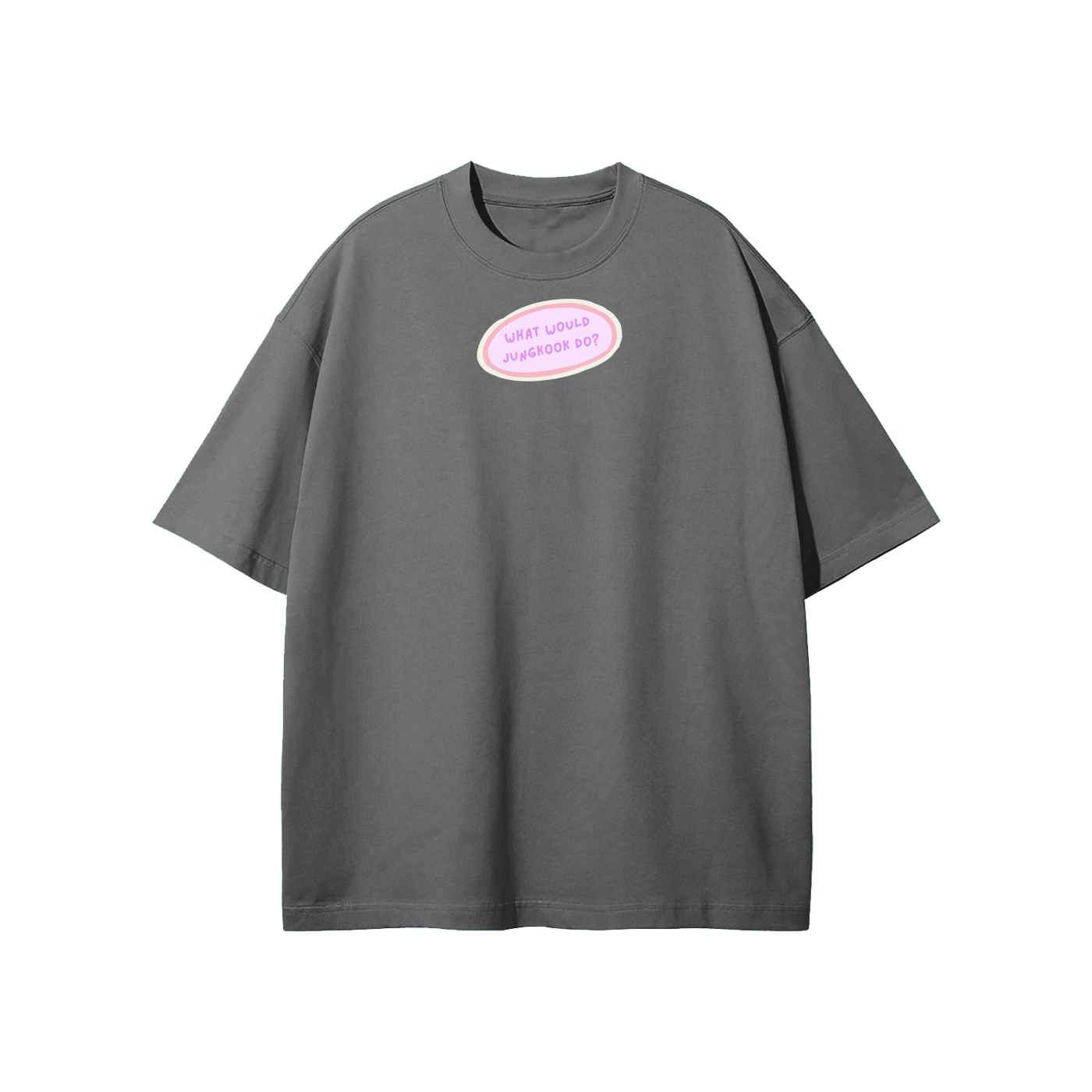 What Would Jungkook Do Streetwear Heavyweight Loose Fit T-Shirt