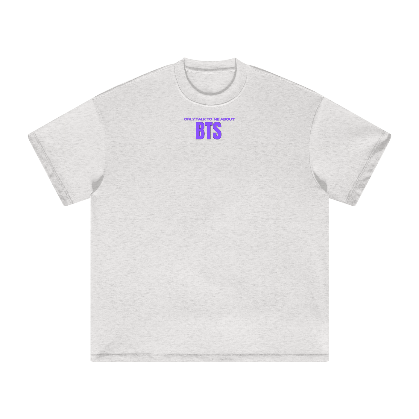 Only Talk To Me About BTS Heavyweight T-Shirt