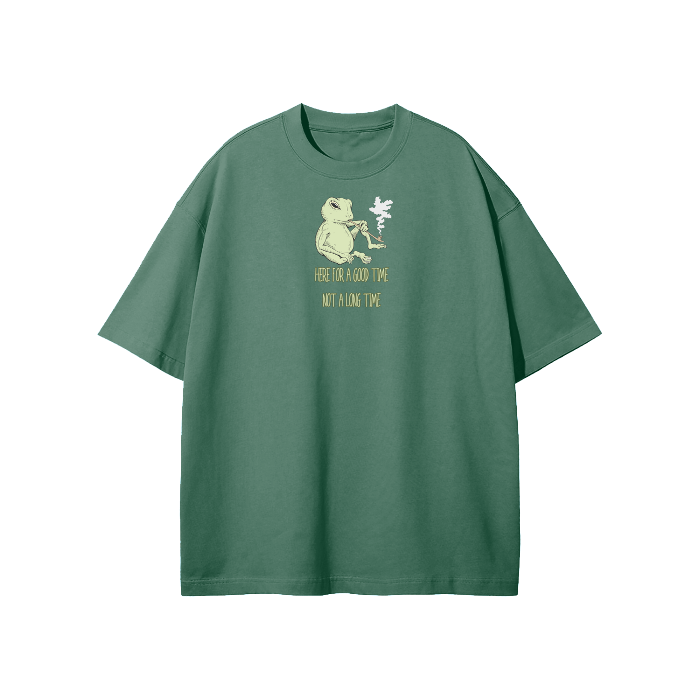 Here For A Good Time Not A Long Time Streetwear Heavyweight Loose Fit T-Shirt