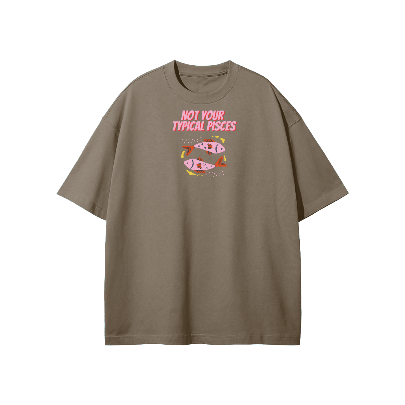 Not Your Typical Pisces Streetwear Heavyweight Loose Fit T-Shirt