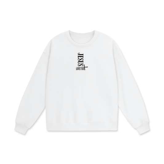Jesus Loves You Heavyweight Drop Shoulder Oversized Fleece Sweatshirt