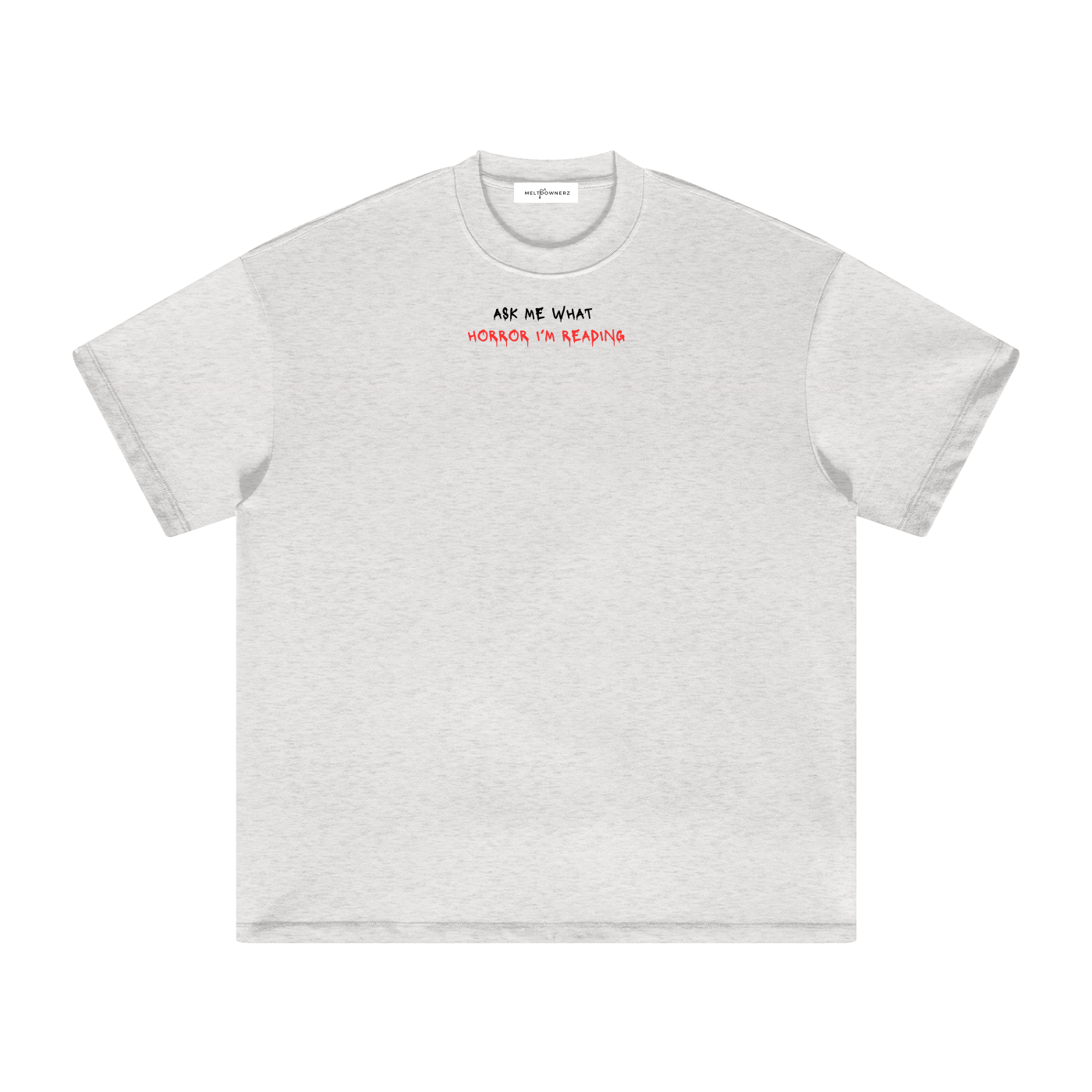 Ask Me What Horror I'm Reading Heavyweight T-Shirt