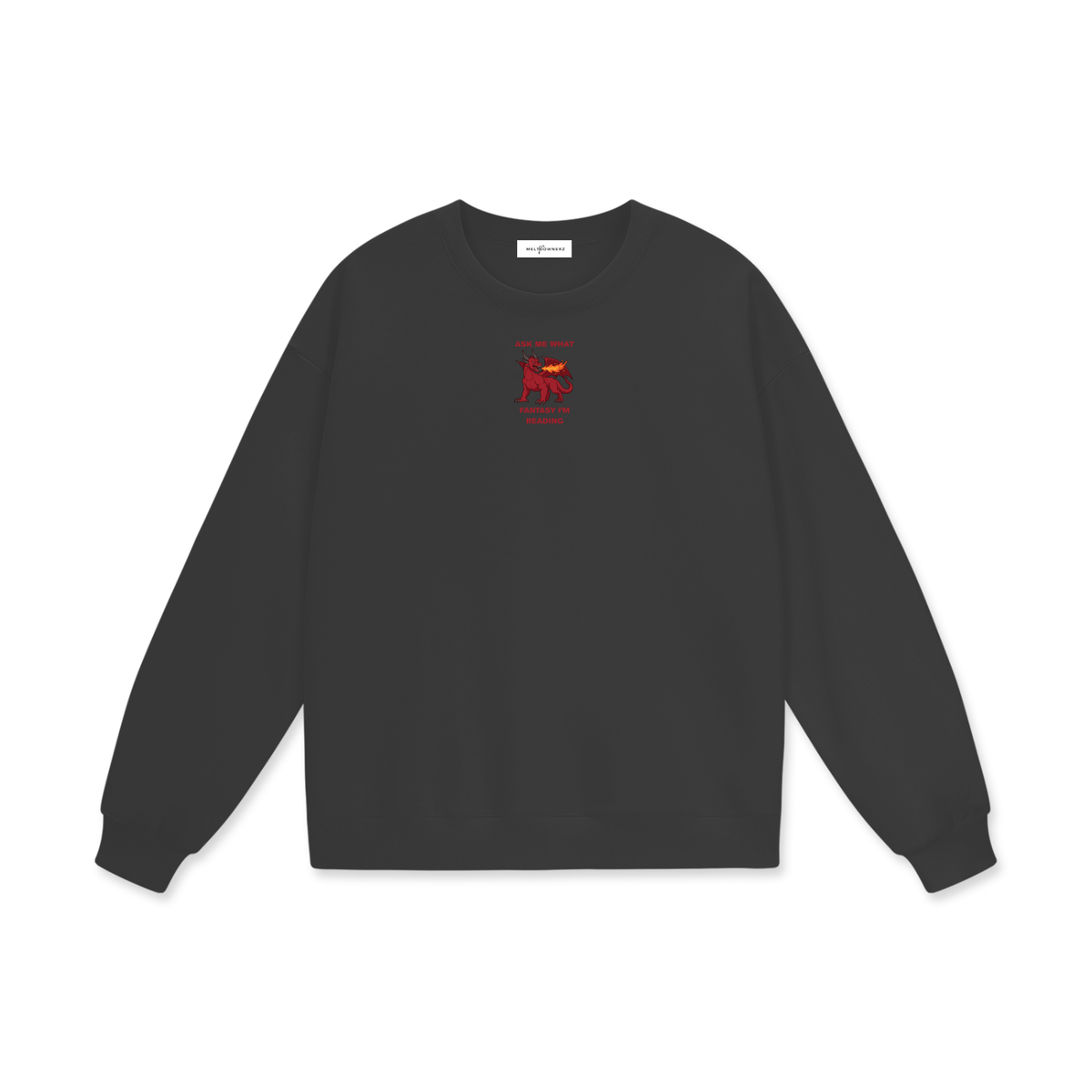 Ask Me What Fantasy I'm Reading (Dragon) Heavyweight Drop Shoulder Sweatshirt