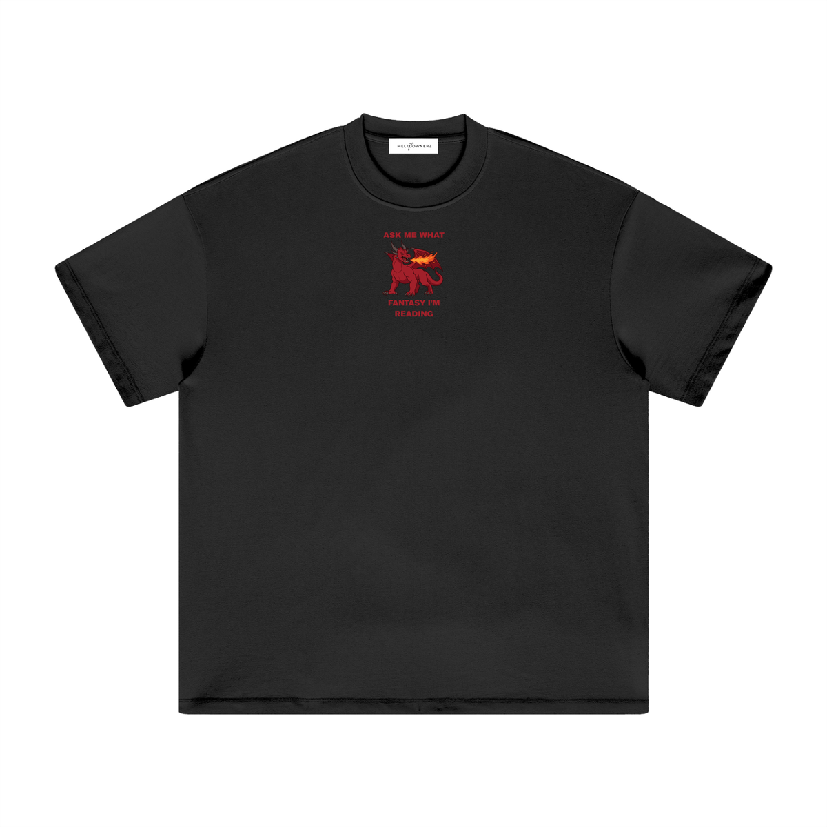Ask Me What Fantasy I'm Reading (Dragon) Heavyweight T-Shirt