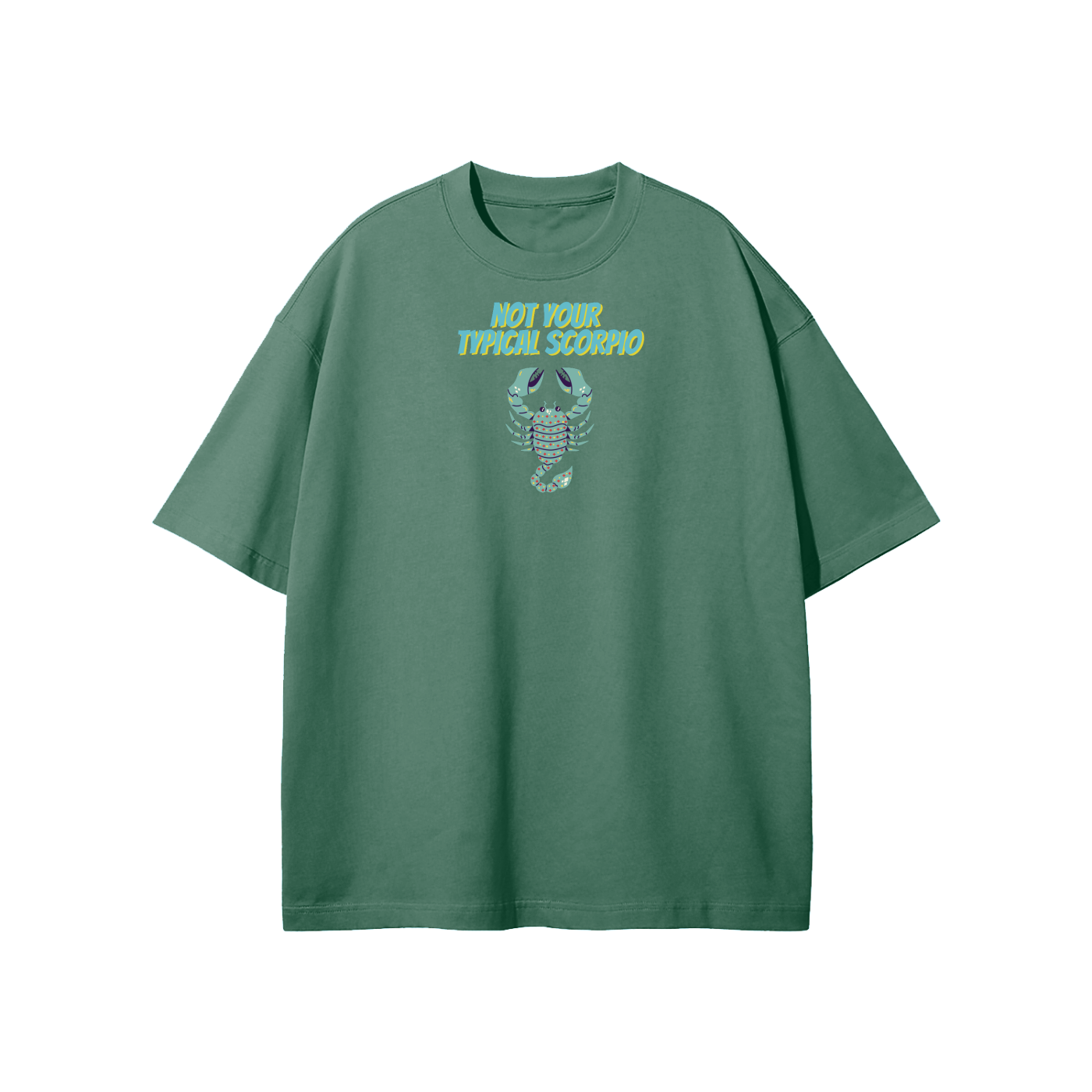 Not Your Typical Scorpio Streetwear Heavyweight Loose Fit T-Shirt
