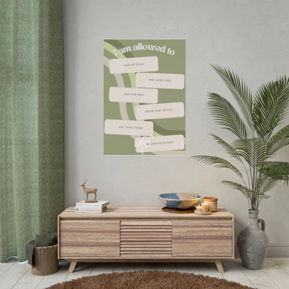 I Am Allowed To (1) Poster 28’’ x 40’’ (Vertical) / Matte Poster